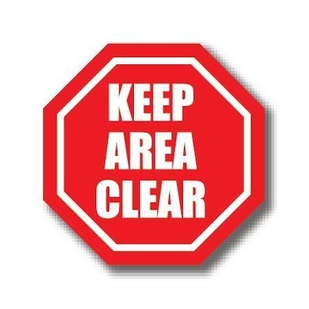 Ergomat 12in OCTAGON SIGNS - Keep Area Clear DSV-SIGN 144 #0907 -UEN